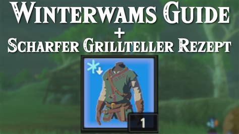 zelda breath of the wild winterwams|Winterwams Guide / Scharfer Grillteller Rezept